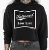 Tattooed Low Life Cropped Pullover Hoodie