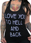 I love you to hell and back