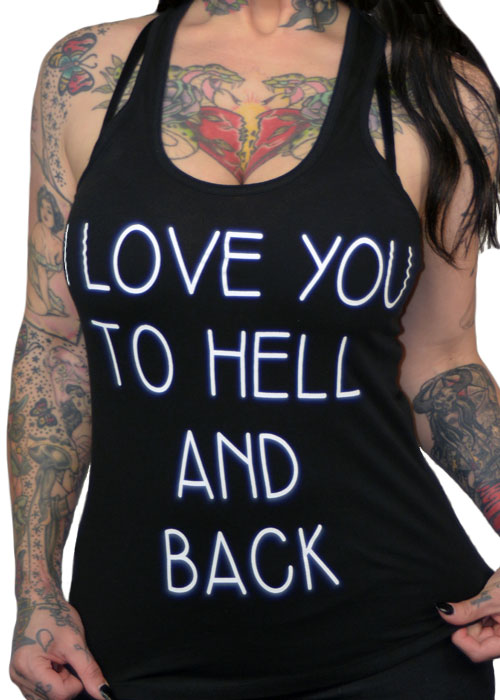 I love you to hell and back