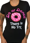 There Is No Try Tee