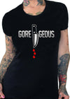 Gore Geous Tee