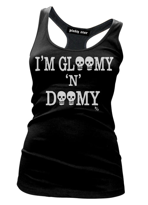 I'm Gloomy And Doomy Tank Top