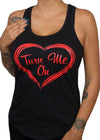 Turn Me On Tank Top