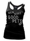 men make good pets tee - Seduce and Destroy - Pinky Star